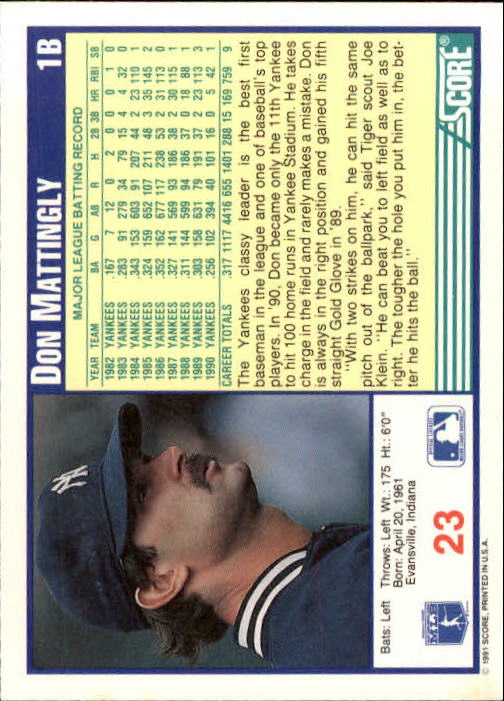 1991 Score #23 Don Mattingly UER/First line, ' is missing from Yankee back image