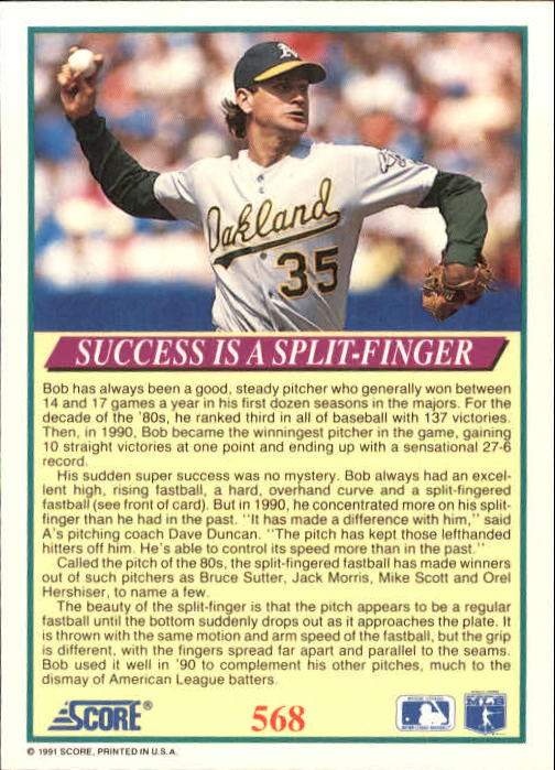 1991 Score #568 Bob Welch Hand/Complement should be/compliment UER back image