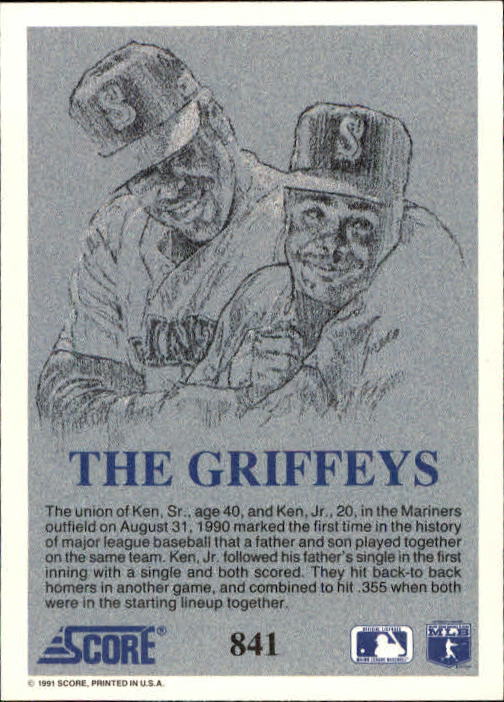 1991 Score #841 Ken Griffey Jr./Ken Griffey Sr. back image