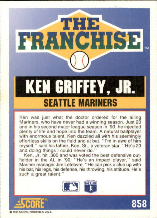 1991 Score #858 Ken Griffey Jr. FRAN back image