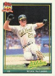 1991 Topps #270A Mark McGwire ERR/1987 Slugging Pctg./listed as 618