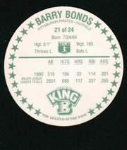 1991 King B Discs #21 Barry Bonds back image