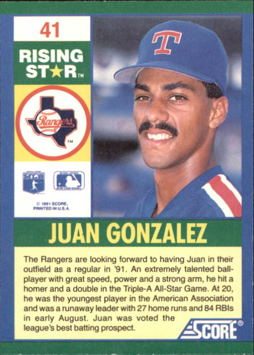1991 Score 100 Rising Stars #41 Juan Gonzalez back image