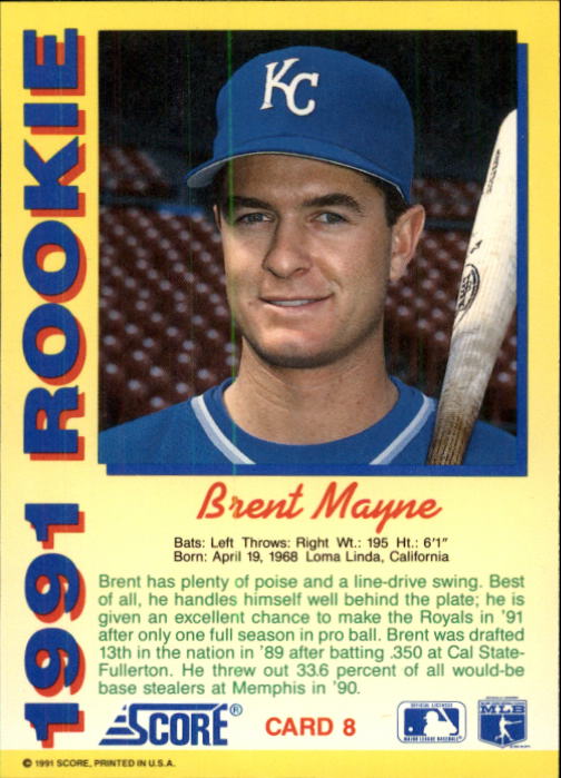 1991 Score Rookies #8 Brent Mayne back image