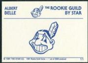 1991 Star Belle Rookie Guild #11 Albert Belle/(Behind net) back image