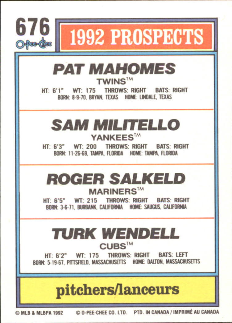 1992 Topps #676 Sam Militello/Pat Mahomes RC/Turk Wendell/Roger