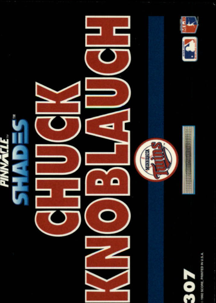 1992 Pinnacle #307 Chuck Knoblauch SH back image