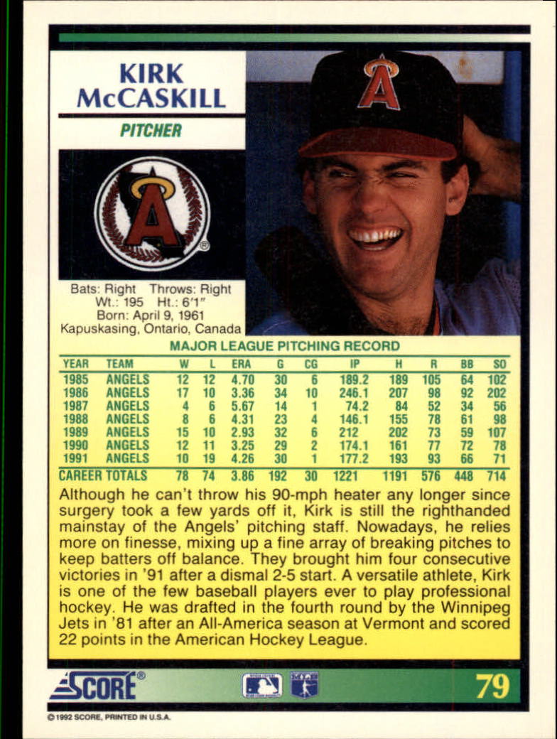 1992 Score #79 Kirk McCaskill back image