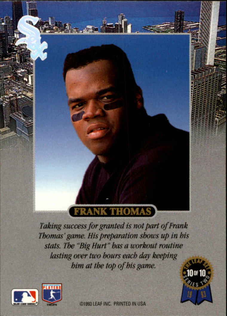 1993 Leaf Thomas #10 Frank Thomas/Preparation back image