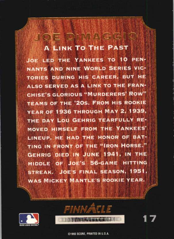 1993 Pinnacle DiMaggio #17 A Link to the Past back image