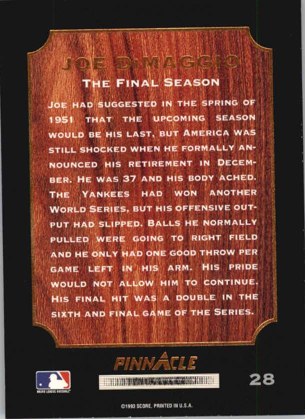 1993 Pinnacle DiMaggio #28 The Final Season back image