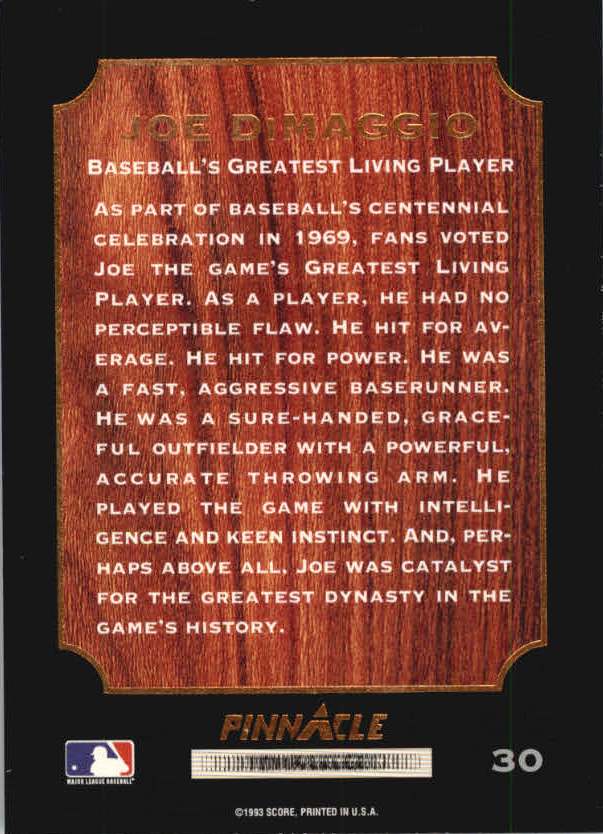 1993 Pinnacle DiMaggio #30 Baseball's Greatest/Living Player back image