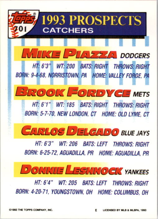 1993 Topps #701 Mike Piazza/Brook Fordyce/Carlos Delgado/Donnie Leshnock back image