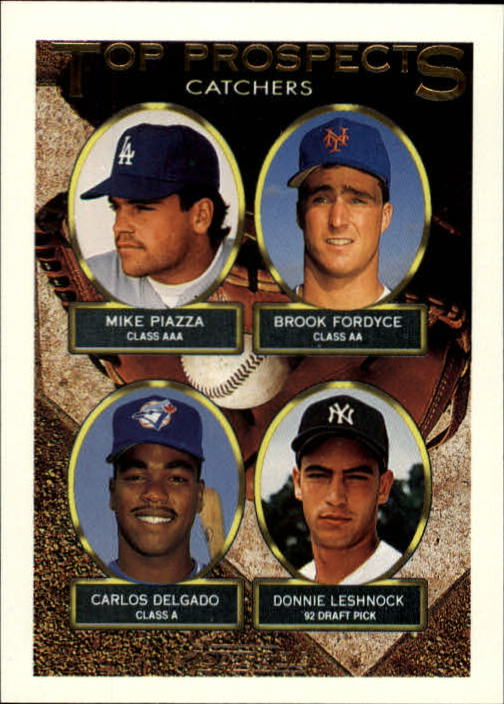 1993 Topps Gold #701 Mike Piazza/Brook Fordyce/Carlos Delgado/Donnie Leshnock