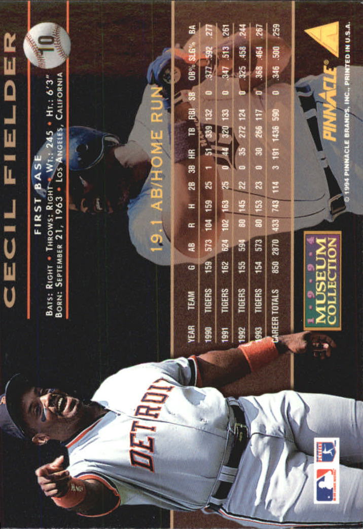 1994 Pinnacle Museum Collection #10 Cecil Fielder back image