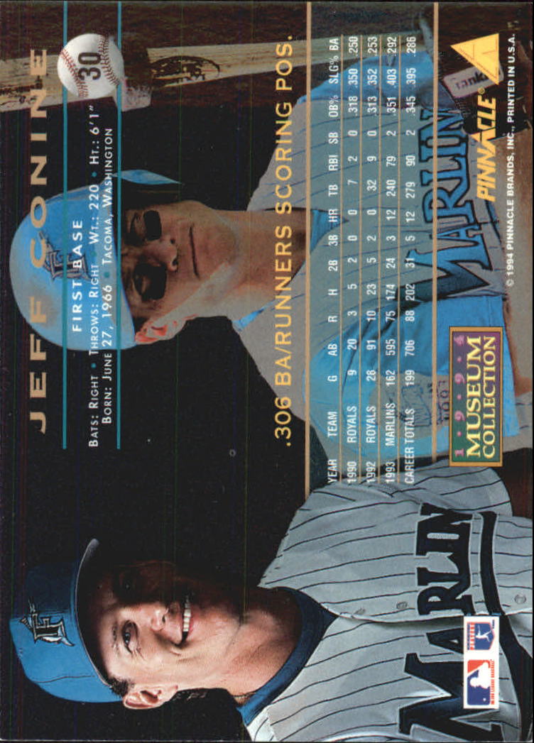 1994 Pinnacle Museum Collection #30 Jeff Conine back image