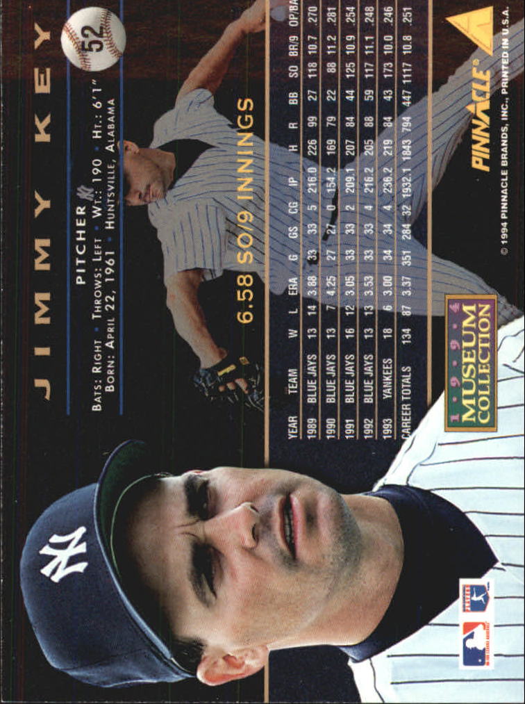 1994 Pinnacle Museum Collection #52 Jimmy Key back image