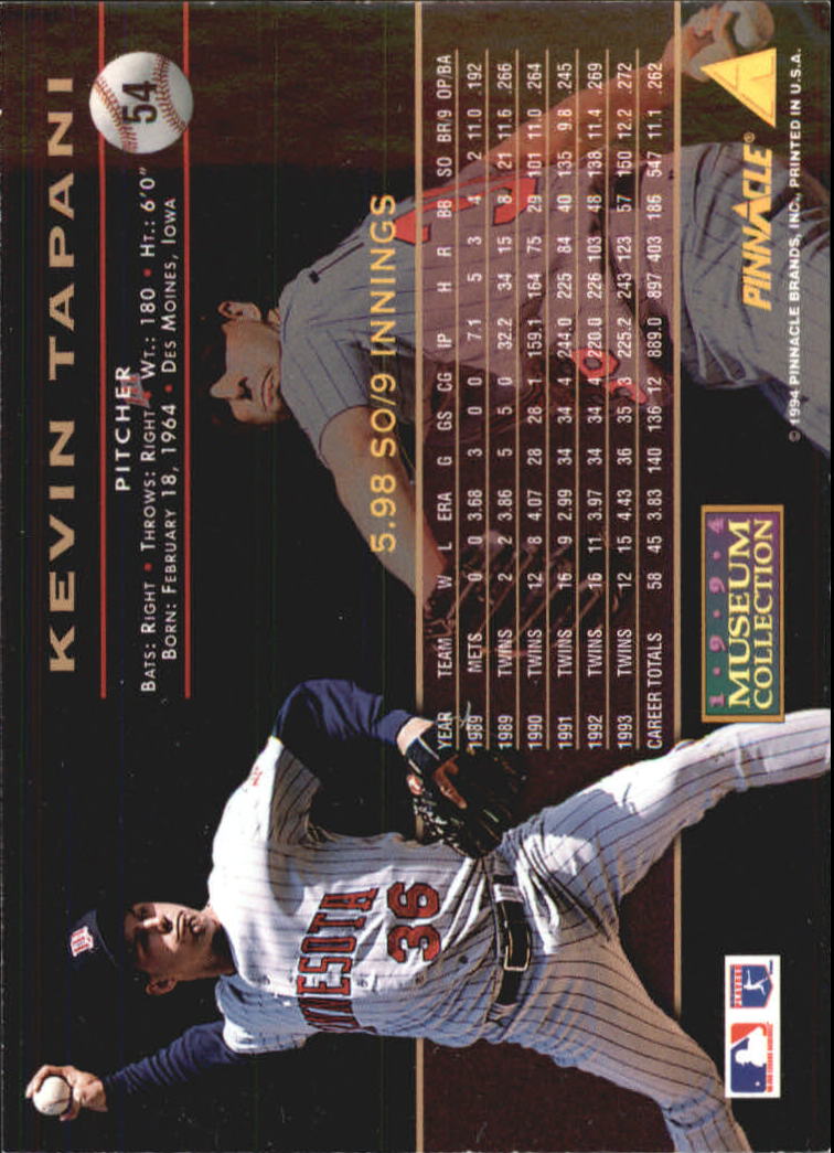 1994 Pinnacle Museum Collection #54 Kevin Tapani back image
