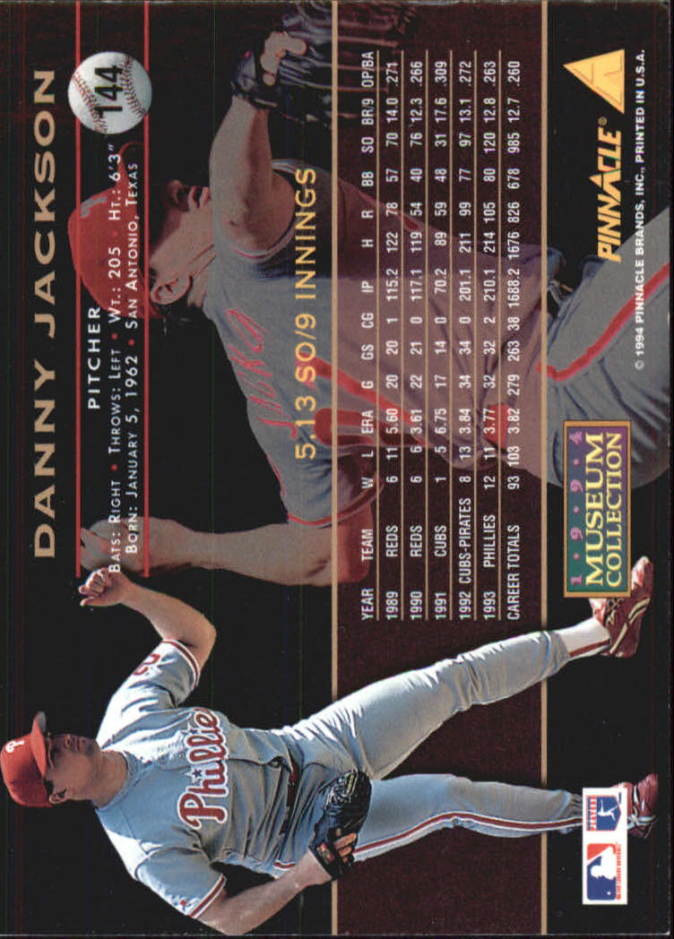 1994 Pinnacle Museum Collection #144 Danny Jackson back image