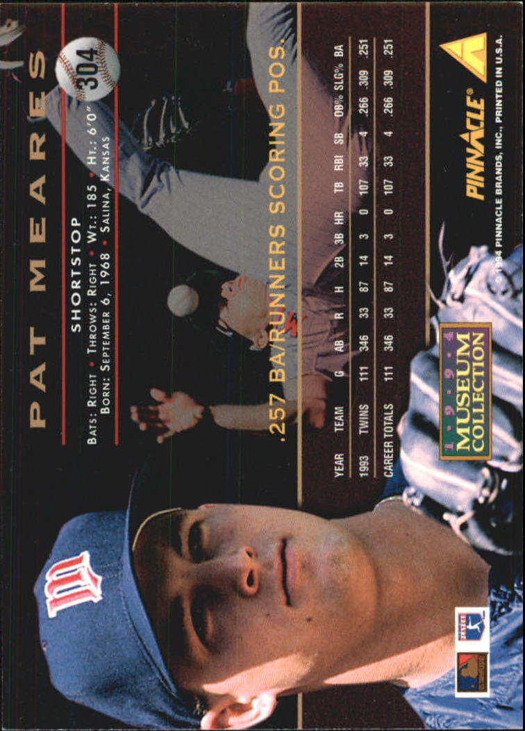1994 Pinnacle Museum Collection #304 Pat Meares back image