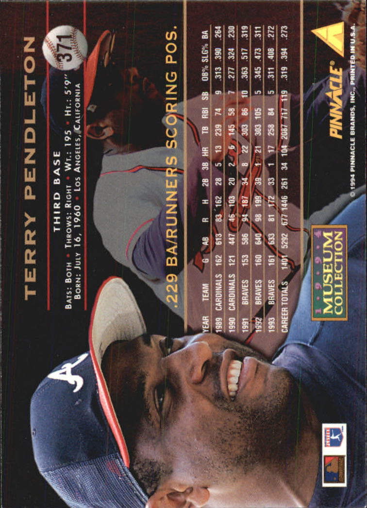 1994 Pinnacle Museum Collection #371 Terry Pendleton back image