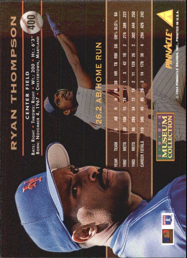 1994 Pinnacle Museum Collection #400 Ryan Thompson back image