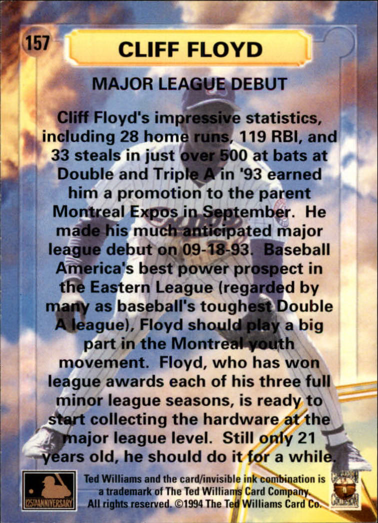 1994 Ted Williams #157 Cliff Floyd/Major League Debut back image