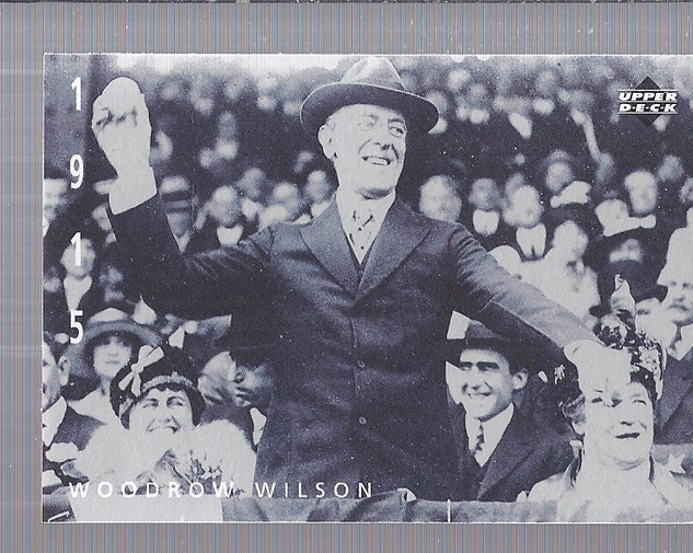 1994 Upper Deck: The American Epic #21 Woodrow Wilson