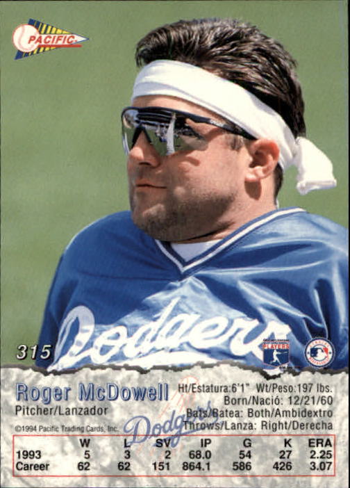 1994 Pacific #315 Roger McDowell back image