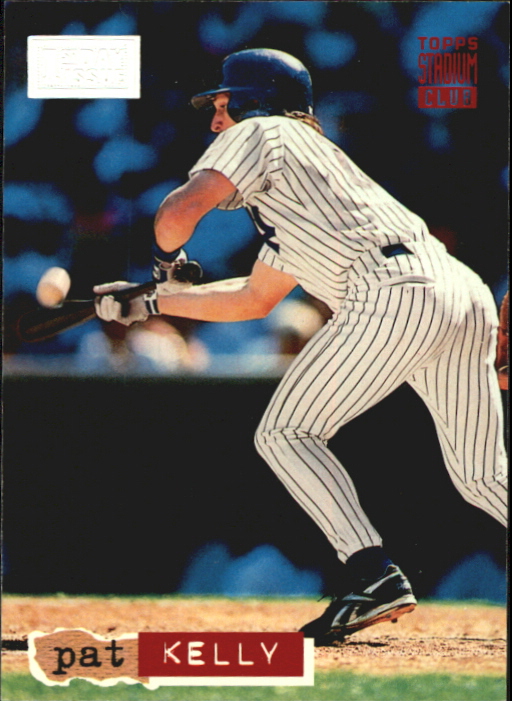 1994 Stadium Club First Day Issue #52 Pat Kelly