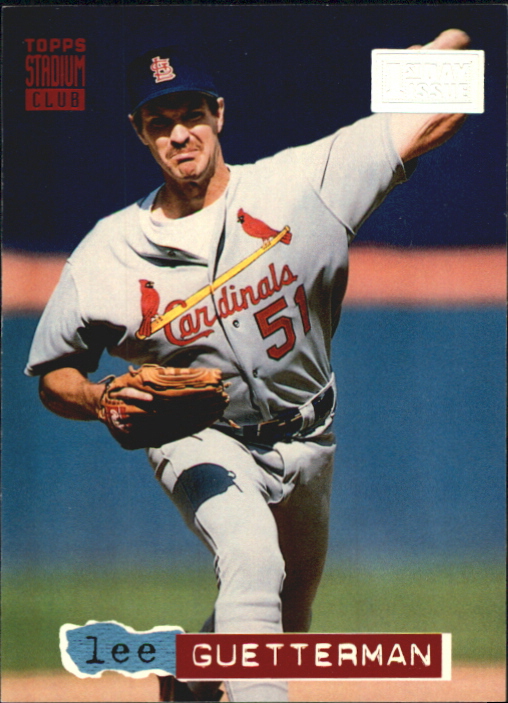 1994 Stadium Club First Day Issue #216 Lee Guetterman