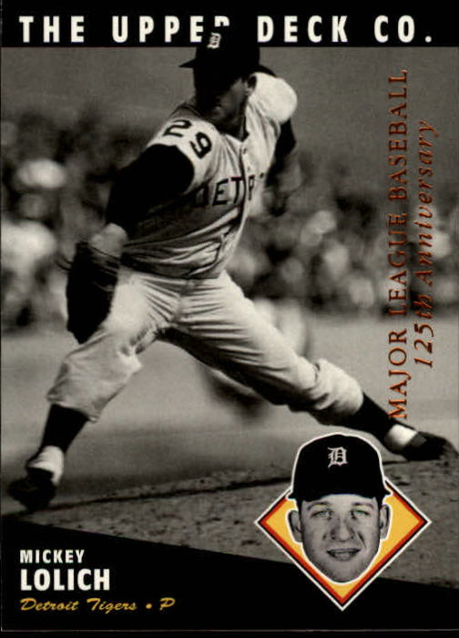 1994 Upper Deck All-Time Heroes 125th Anniversary #91 Mickey Lolich
