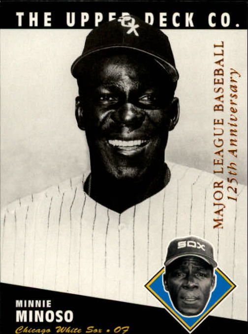 1994 Upper Deck All-Time Heroes 125th Anniversary #205 Minnie Minoso
