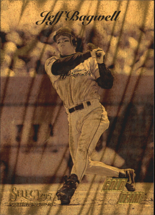 1995 Select Certified Gold Team #4 Jeff Bagwell