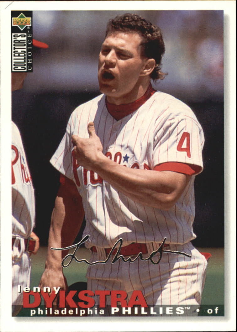 1995 Collector's Choice Silver Signature #365 Lenny Dykstra