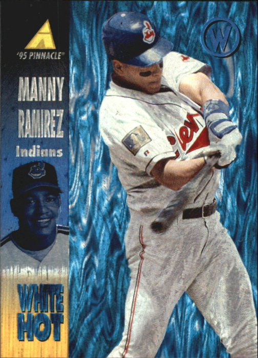 1995 Pinnacle White Hot #WH15 Manny Ramirez