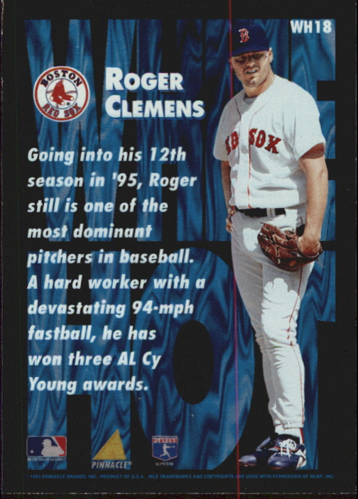 1995 Pinnacle White Hot #WH18 Roger Clemens back image