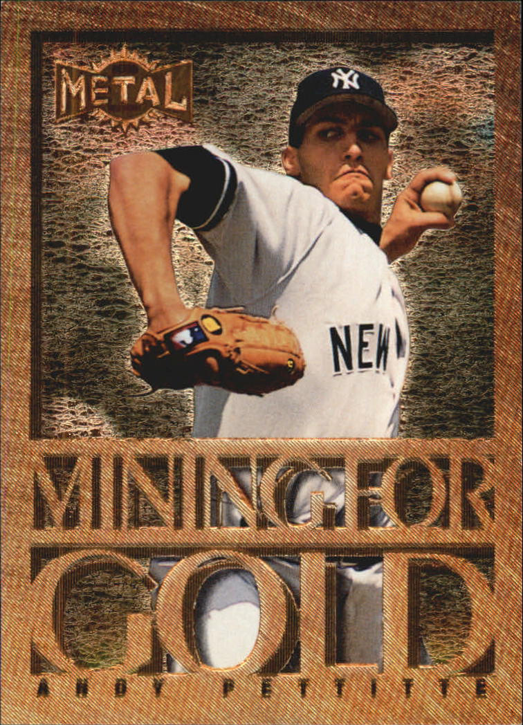 1996 Metal Universe Mining For Gold #11 Andy Pettitte