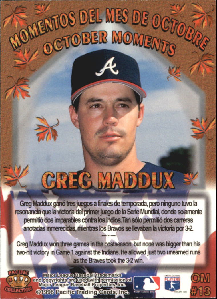 1996 Pacific October Moments #OM13 Greg Maddux back image