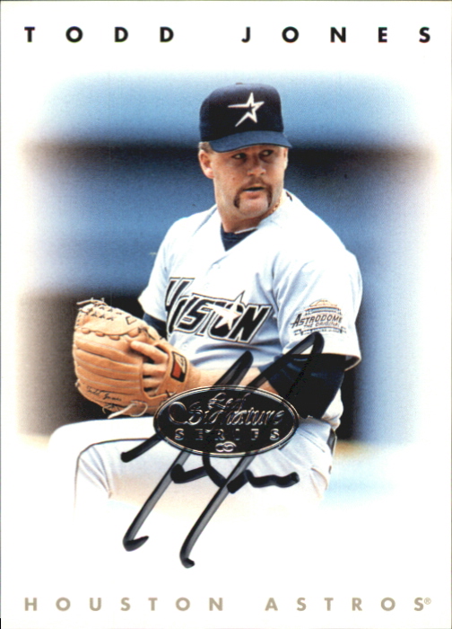 1996 Leaf Signature Autographs Silver #120 Todd Jones - A2878 - NM-MT