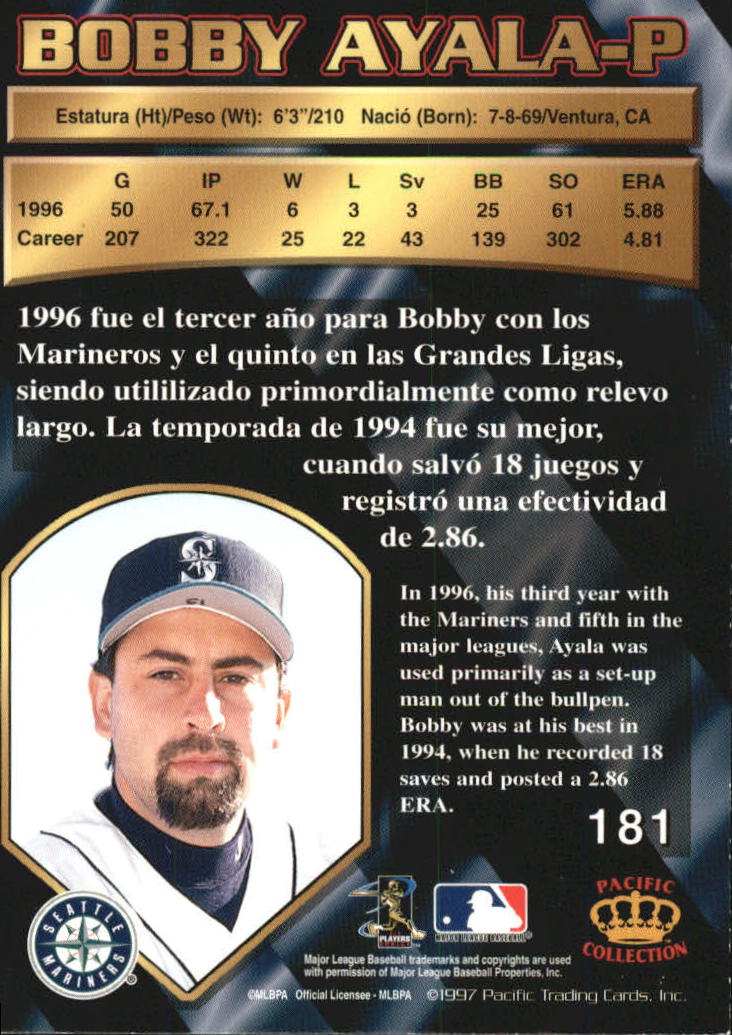 1997 Pacific Silver #181 Bobby Ayala back image