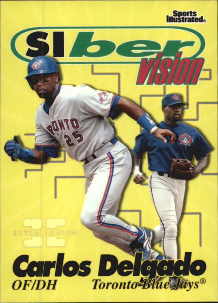 1997 Sports Illustrated Extra Edition #59 Carlos Delgado SIV