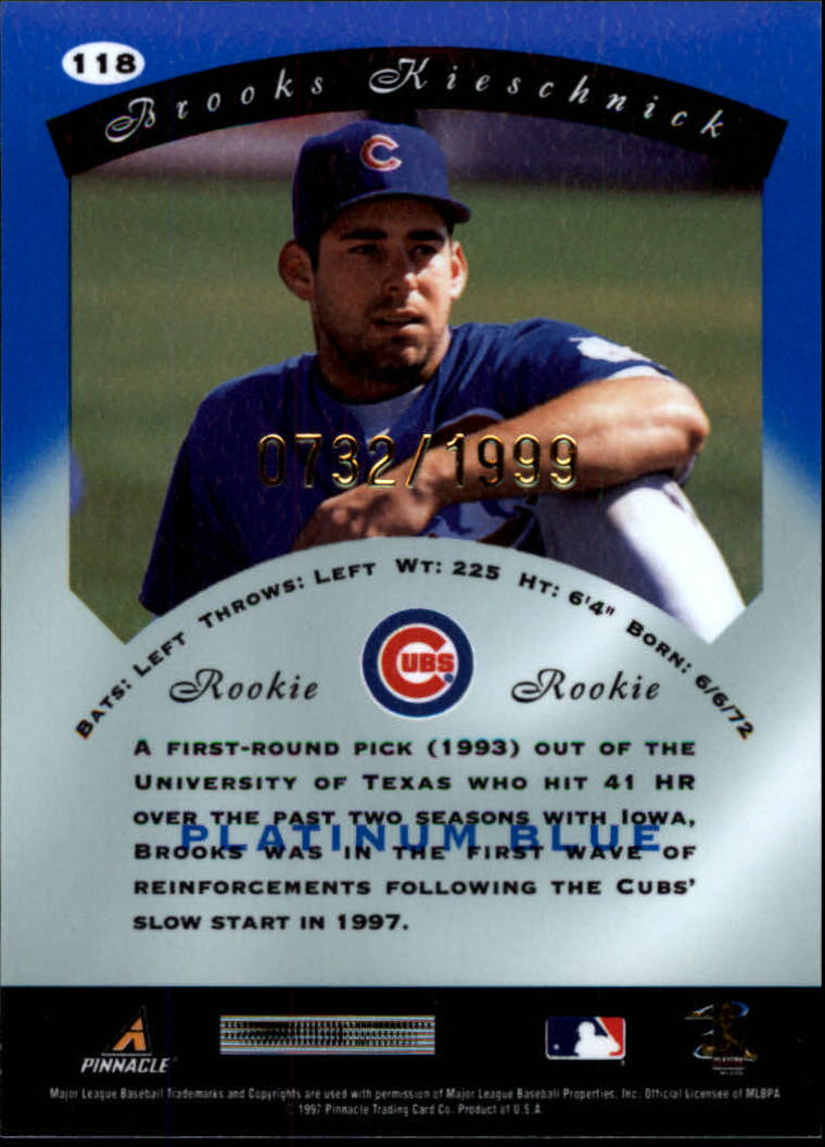 1997 Pinnacle Totally Certified Platinum Blue #118 Brooks Kieschnick back image