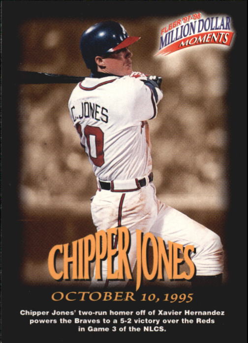 1997-98 Fleer Million Dollar Moments #10 Chipper Jones