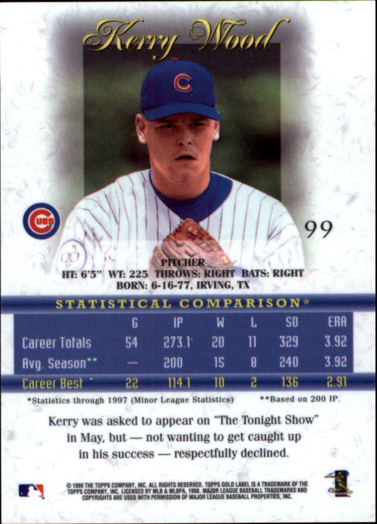 1998 Topps Gold Label Class 1 #99 Kerry Wood back image