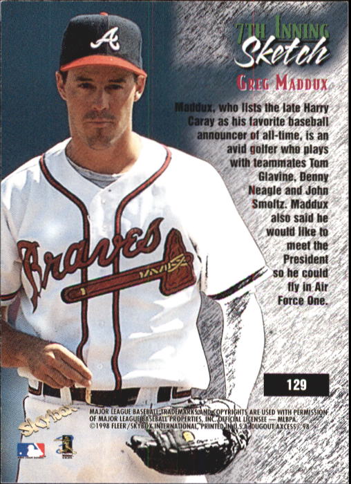 1998 SkyBox Dugout Axcess #129 Greg Maddux 7TH back image