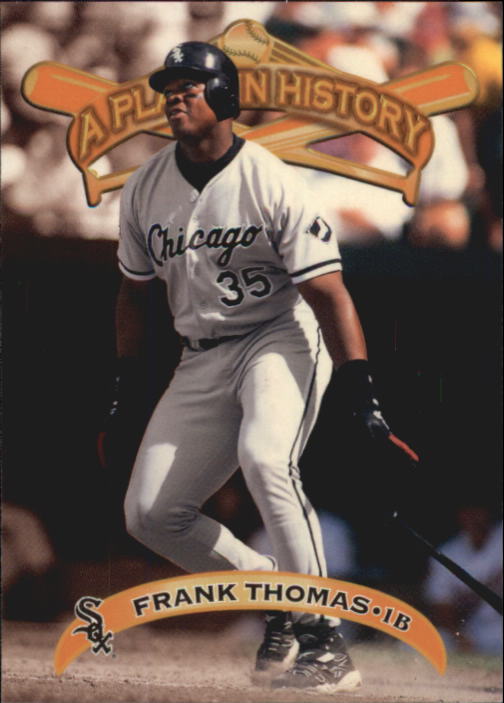 1998 Sports Illustrated Then and Now #42 Frank Thomas HIST