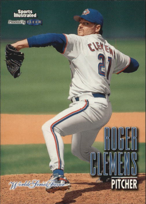 1998 Sports Illustrated World Series Fever #52 Roger Clemens