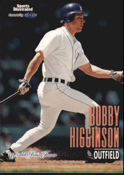 1998 Sports Illustrated World Series Fever #58 Bobby Higginson