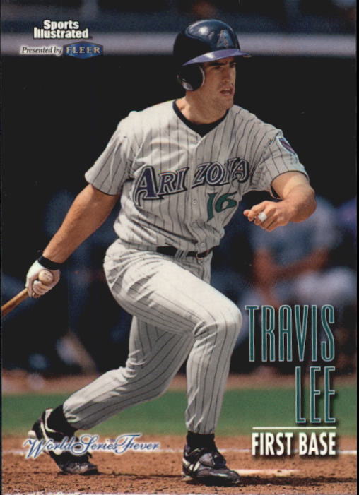 1998 Sports Illustrated World Series Fever #91 Travis Lee